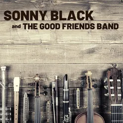 Sonny Black and the Good Friends Band