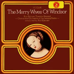 The Merry Wives Of Windsor, Act II: Continued