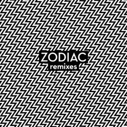 Zodiac Remixes