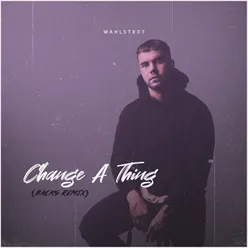 Change a Thing (Backs Remix)