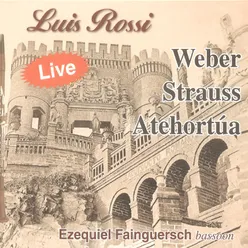 Weber, Strauss, Atehortua Live