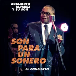 Son para un Sonero: El Concierto En Vivo