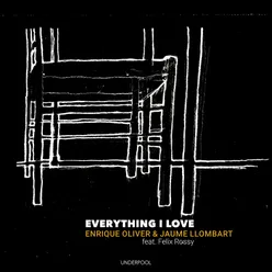 Everything I Love Live