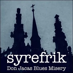 Don Jacas Blues Misery