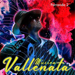 Música Vallenata Parranda, Vol. 2