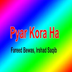 Pyar Kora Ha