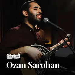 Ozan Sarohan Akustikhane Sessions