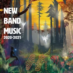 New Band Music 2020 - 2021