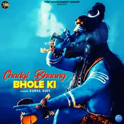 Chadgi Bhaang Bhole Ki - Single