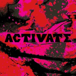 Activate