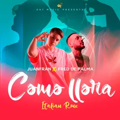 Como Llora Italian Remix