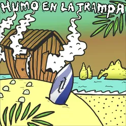 Humo en la Trampa