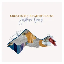 Great is Your Faithfulness