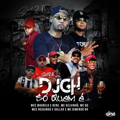 Set 2.0 do Djgh - Só Quem É