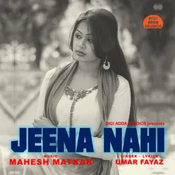 Jeena Nahi