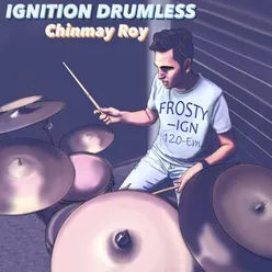 Ignition Drumless