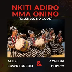 Nkiti Adiro Mma Onino