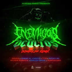 Enemigos Ocultos Dominican Remix