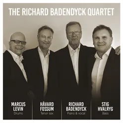 The Richard Badendyck Quartet