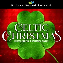 Celtic Christmas Meditation Celtic Harp & Flute
