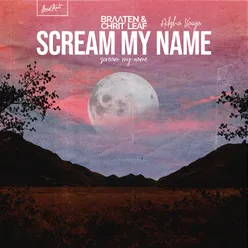 Scream My Name
