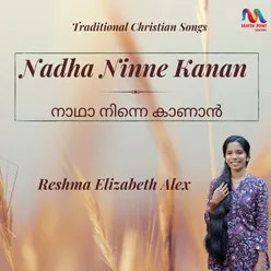 Nadha Ninne Kanan - Single