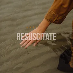 Resuscitate