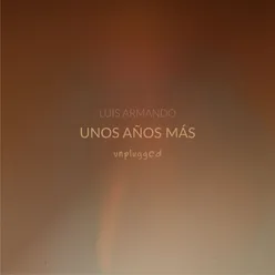 Unos Años Más Acústico