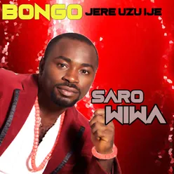 Bongo Jere Uzo Ije