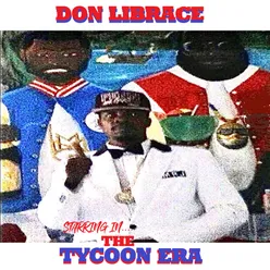 Don Librace - Starring in "The Tycoon Era" Radio