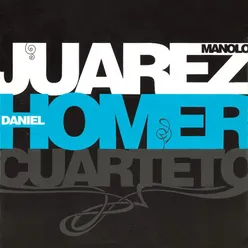 Manolo Juárez y Daniel Homer Cuarteto