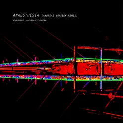 Anaesthesia Andreas Vorwerk Remix