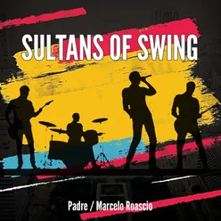 Sultans Of Swing En Español