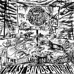 The End is Here: The Last Label in the World Presents the Last Bands on Earth