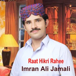 Raat Hikri Rahee