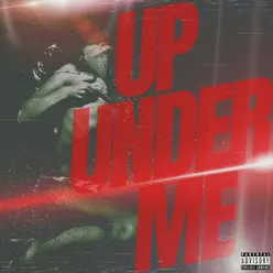 Up Under Me