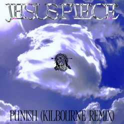 Punish Kilbourne Remix