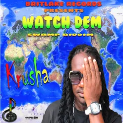 Watch Dem