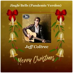 Jingle Bells Pandemic Version