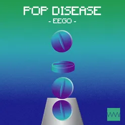 POP DISEASE