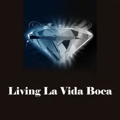 Living La Vida Boca