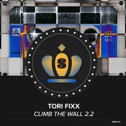 Climb the Wall 2.2 Victor Lowdown Mix