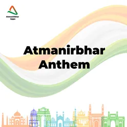 Atmanirbhar Anthem