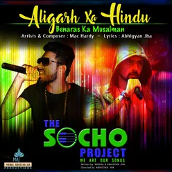 Aligarh Ka Hindu Benaras Ka Musalman (Music from the Socho Project Original Series)