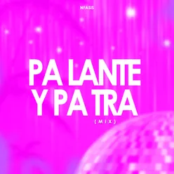Pa Lante y Pa Tra (Mix)