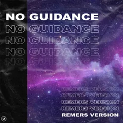 No Guidance Remers Version