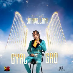 Gyal Gad Radio Edit