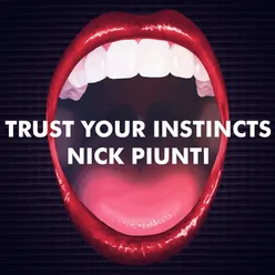 Trust Your Instincts