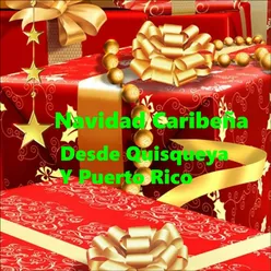 Navidad Caribeña: Desde Quisqueya y Puerto Rico