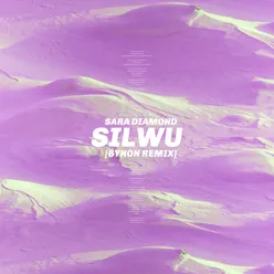 S.I.L.W.U. (BYNON Remix)